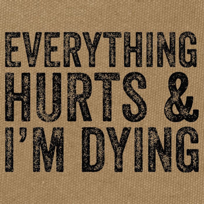 Everything Hurts & Im Dying Workout Exercise Fitness Cotton Canvas Backpack