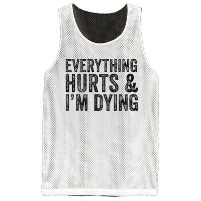 Everything Hurts & Im Dying Workout Exercise Fitness Mesh Reversible Basketball Jersey Tank