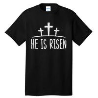 Easter He Is Risen Cross Religious Christian Tall T-Shirt