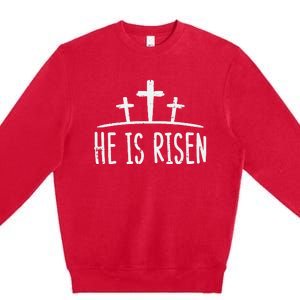 Easter He Is Risen Cross Religious Christian Premium Crewneck Sweatshirt