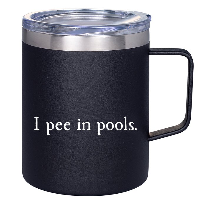 Embarrassing Humor I Pee In Pools Sarcastic Swimming 12oz Stainless Steel Coffee Mug