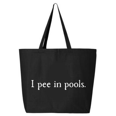 Embarrassing Humor I Pee In Pools Sarcastic Swimming 25L Jumbo Tote