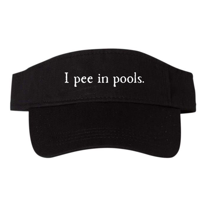 Embarrassing Humor I Pee In Pools Sarcastic Swimming Visor
