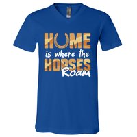 Equestrian Home Is Where The Horses Roam Horseback Gift V-Neck T-Shirt