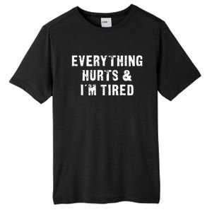 Everything Hurts & IM Tired Funny Workout Tall Fusion ChromaSoft Performance T-Shirt