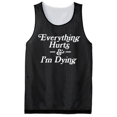 Everything Hurts & IM Dying Vintage 80s Sarcasm Mesh Reversible Basketball Jersey Tank