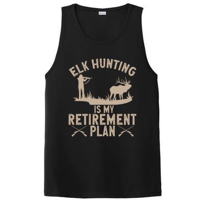 Elk Hunting Is My Retiret Plan Elk Hunter Great Gift PosiCharge Competitor Tank