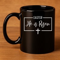 Easter He Is Risen Cross Christianity 11oz C Handle Ceramic Mug