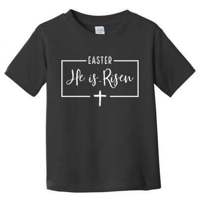 Easter He Is Risen Cross Christianity Toddler T-Shirt