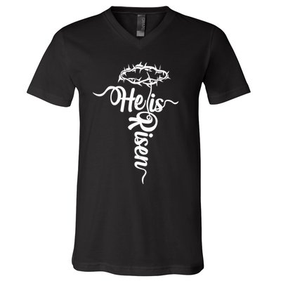 Easter He Is Risen Jesus Crown Of Thorns Cross V-Neck T-Shirt