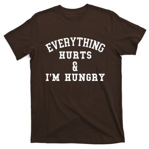 Everything Hurts Im Hungry Running Marathon Runner T-Shirt