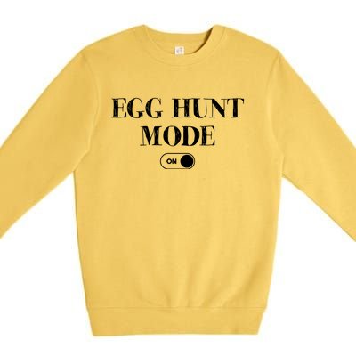 Egg Hunt Mode On Funny Easter Premium Crewneck Sweatshirt