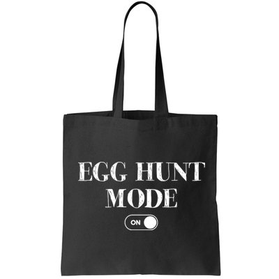 Egg Hunt Mode On Funny Easter Bag
