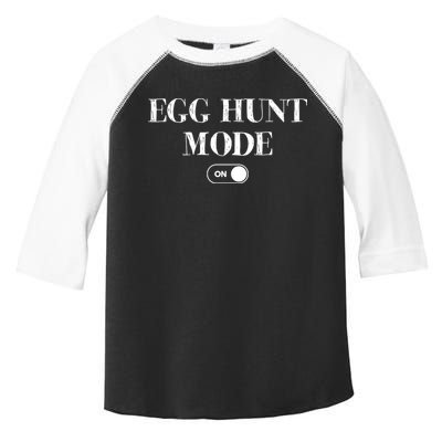Egg Hunt Mode On Funny Easter Toddler Fine Jersey T-Shirt