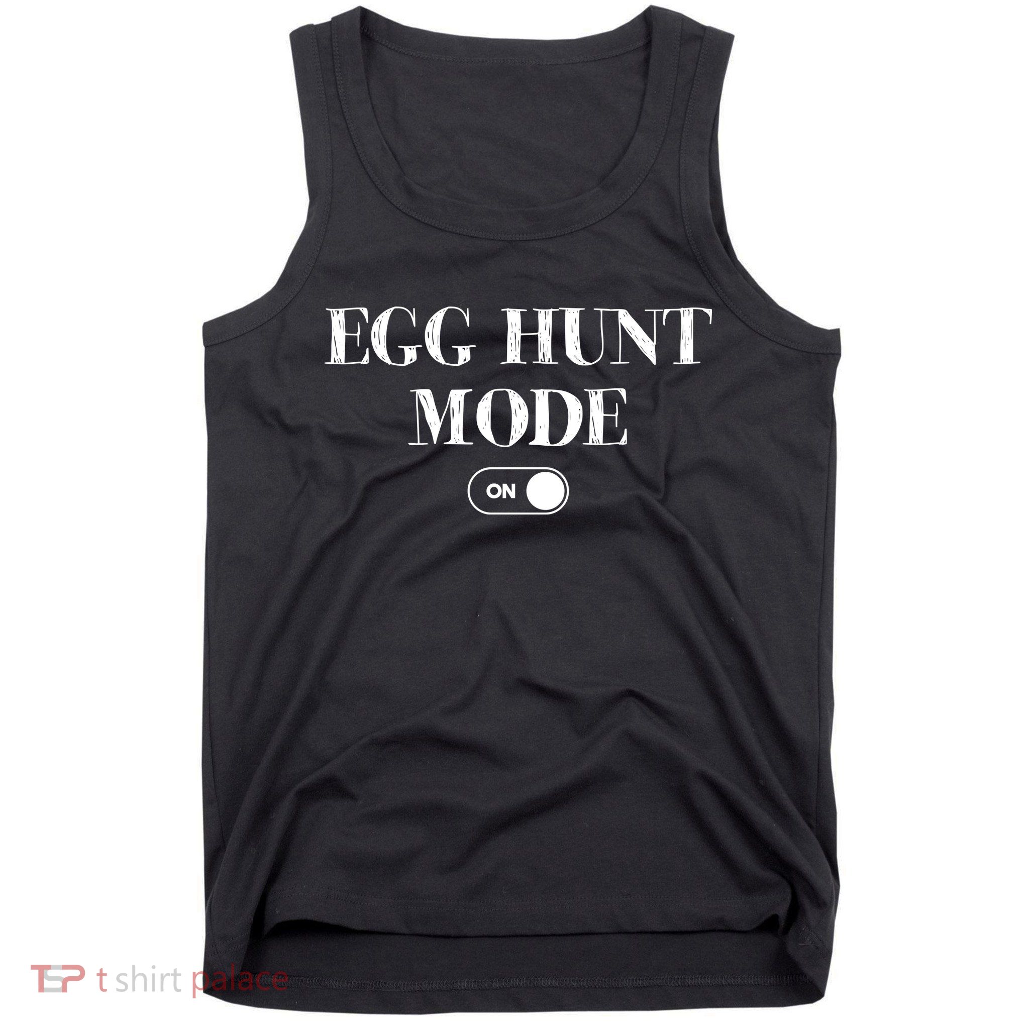 Egg Hunt Mode On Funny Easter Tank Top