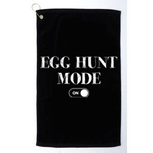 Egg Hunt Mode On Funny Easter Platinum Collection Golf Towel