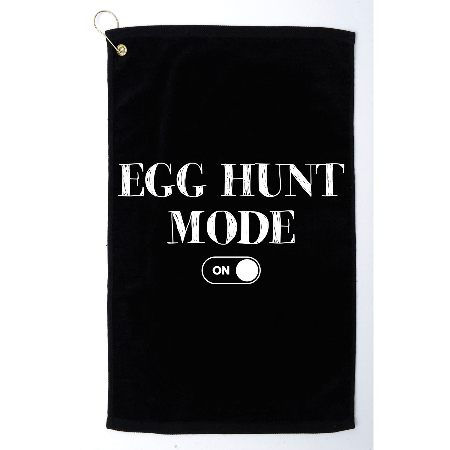 Egg Hunt Mode On Funny Easter Golf Towel