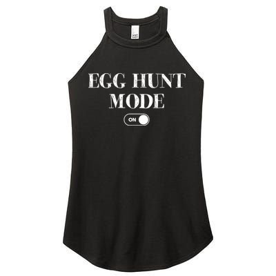 Egg Hunt Mode On Funny Easter Women's Perfect Tri Rocker Tank