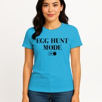 Egg Hunt Mode On Funny Easter Womens T-Shirt