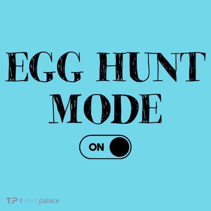 Egg Hunt Mode On Funny Easter Kids T-Shirt