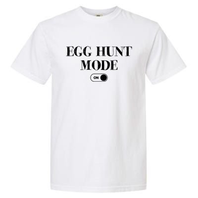 Egg Hunt Mode On Funny Easter Garment-Dyed Heavyweight T-Shirt