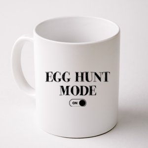 Egg Hunt Mode On Funny Easter Coffee Mug