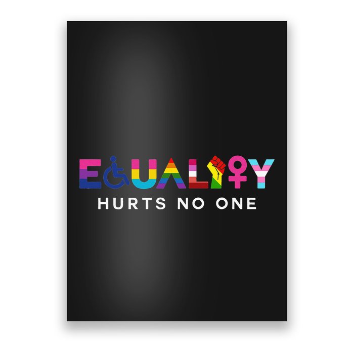 Equality Hurts No One LGBT Black Disabled  Right Kind Poster