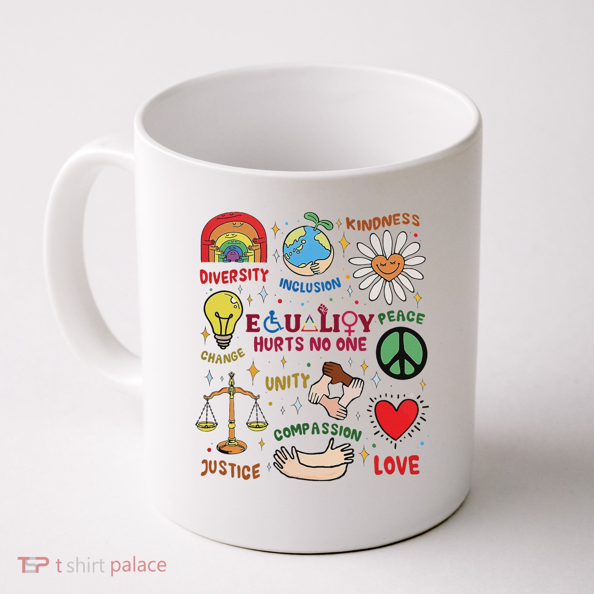 Equality Hurts No One Human Rights Mug