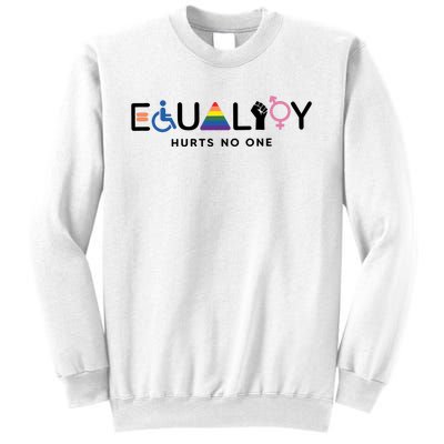 Equality Hurts No One Equal Rights Lgbtq Sweatshirt