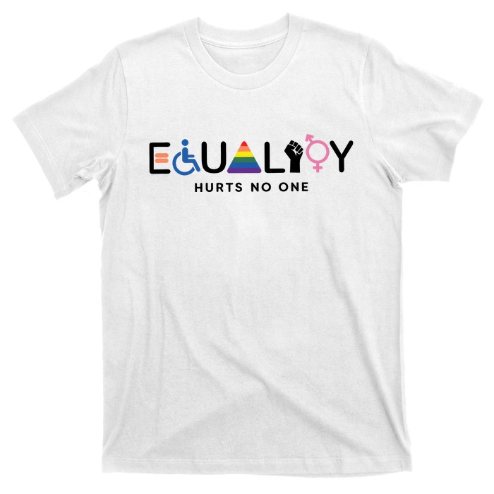 Equality Hurts No One Equal Rights Lgbtq T-Shirt