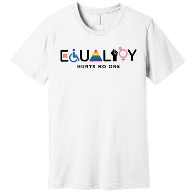 Equality Hurts No One Equal Rights Lgbtq Premium T-Shirt