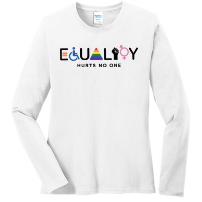 Equality Hurts No One Equal Rights Lgbtq Ladies Long Sleeve Shirt