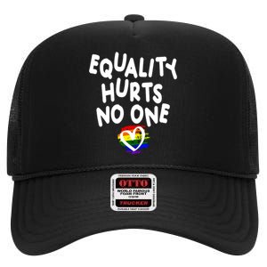 Equality Hurts No One High Crown Mesh Back Trucker Hat