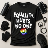 Equality Hurts No One Performance Shirt
