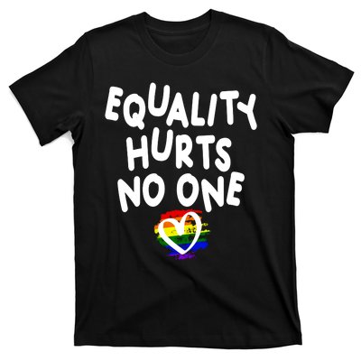 Equality Hurts No One T-Shirt