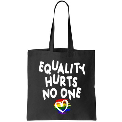 Equality Hurts No One Bag
