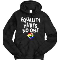 Equality Hurts No One Tie Dye Hoodie