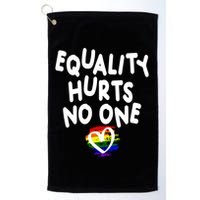 Equality Hurts No One Golf Towel