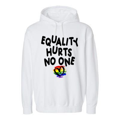 Equality Hurts No One Garment-Dyed Fleece Hoodie