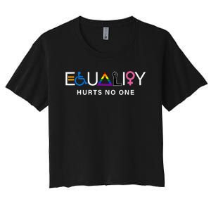 Equality Hurts No One Lgbtq Pride Human Rights Women's Crop Top Tee