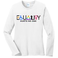 Equality Hurts No One LGBT Ladies Long Sleeve Shirt
