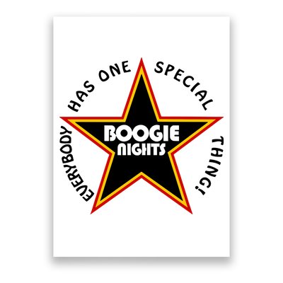 Everybody Has One Special Thing Boogie Nights Poster
