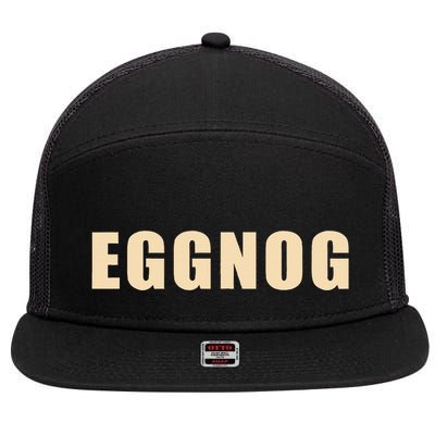 Eggnog Holiday Party Gift For Dairy Lovers 7 Panel Mesh Trucker Snapback Hat