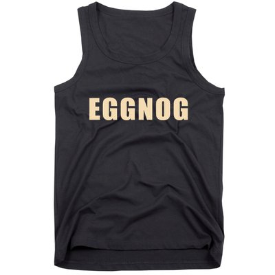 Eggnog Holiday Party Gift For Dairy Lovers Tank Top