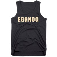 Eggnog Holiday Party Gift For Dairy Lovers Tank Top