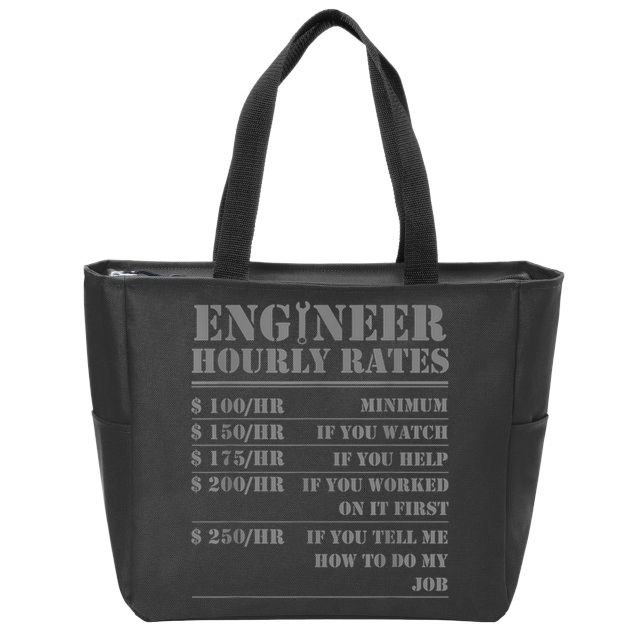 Engineer Hourly Rate Funny Engineering Mechanical Civil Gift Zip Tote Bag