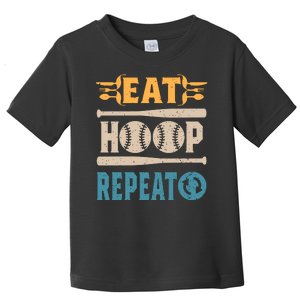 Eat Hoop Repeat Funny Baseball Toddler T-Shirt