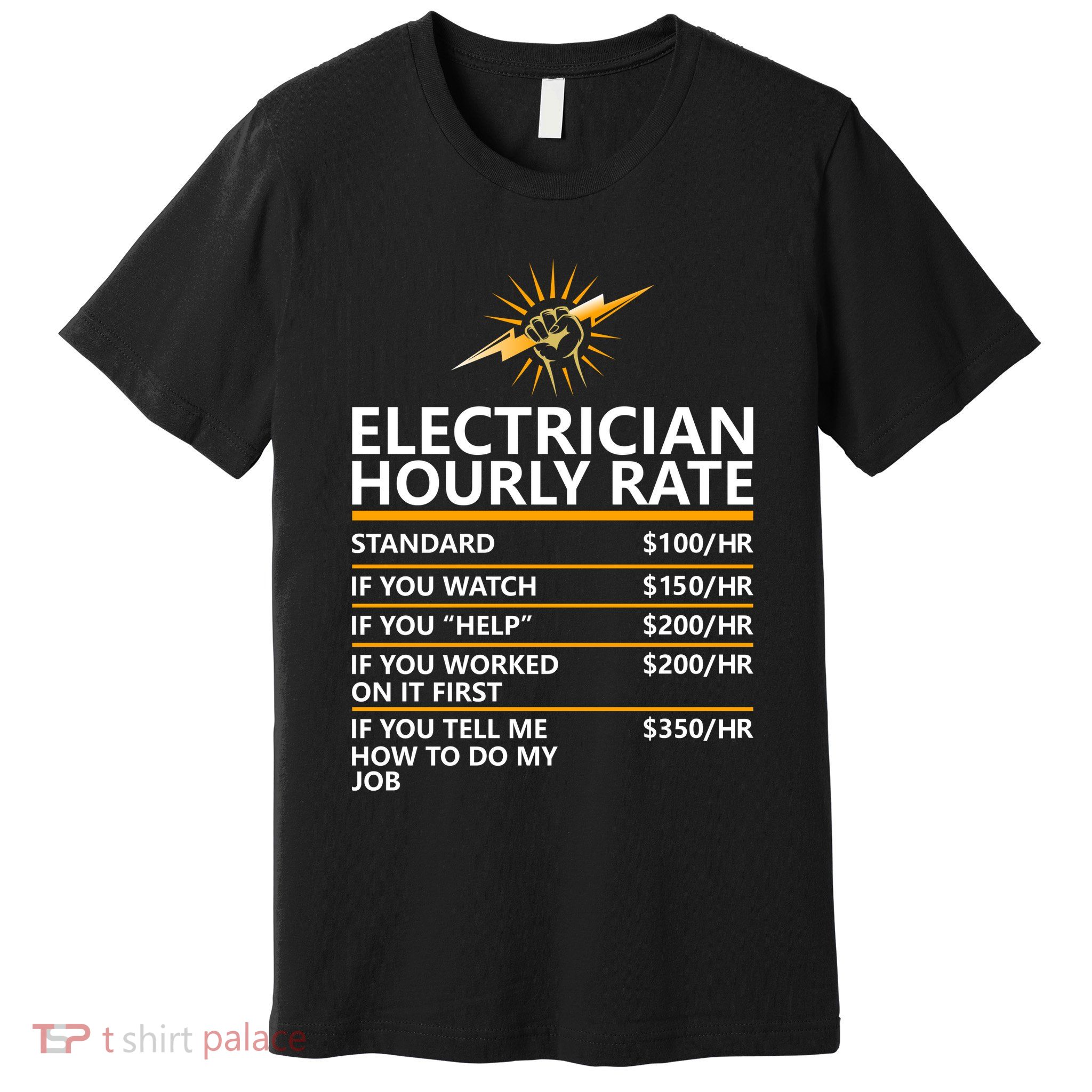 Electrician Hourly Rate Funny Premium T-Shirt