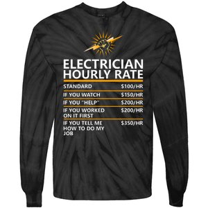 Electrician Hourly Rate Funny Tie-Dye Long Sleeve Shirt