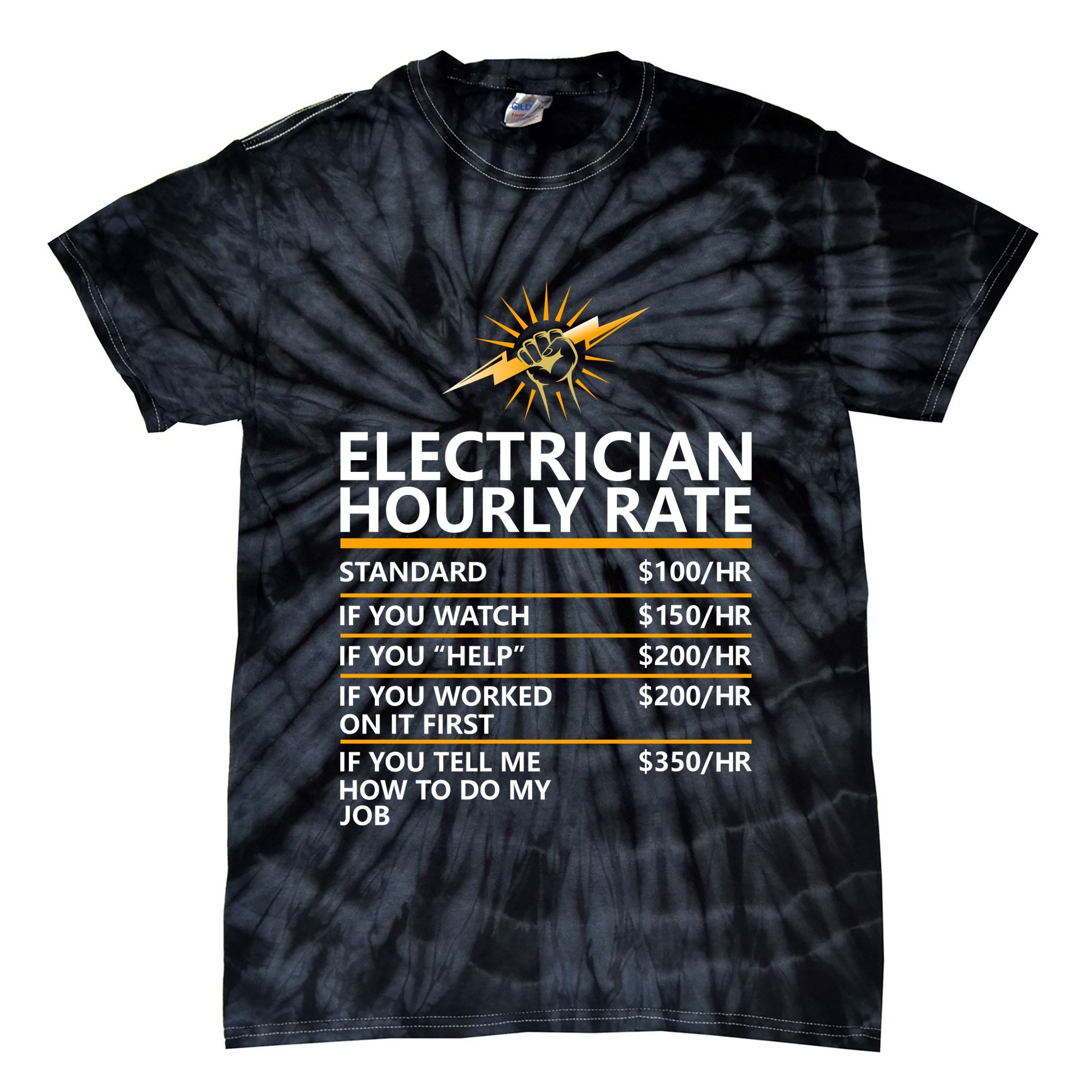 Electrician Hourly Rate Funny Tie-Dye T-Shirt